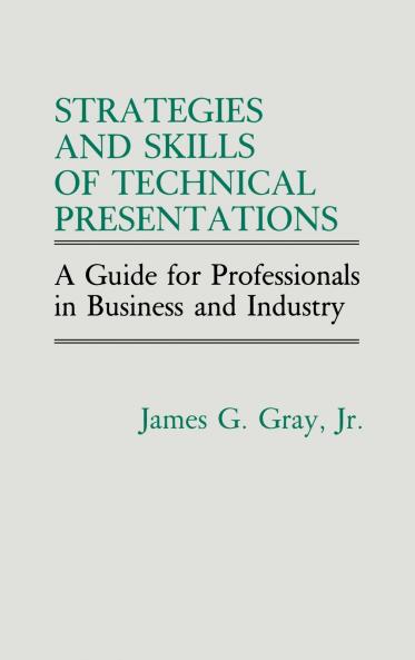 Strategies and Skills of Technical Presentations