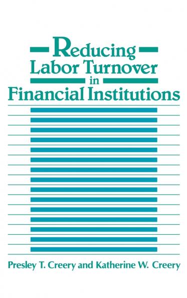 Reducing Labor Turnover in Financial Institutions