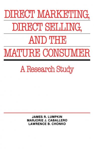 Direct Marketing Direct Selling and the Mature Consumer