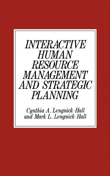 Interactive Human Resource Management and Strategic Planning