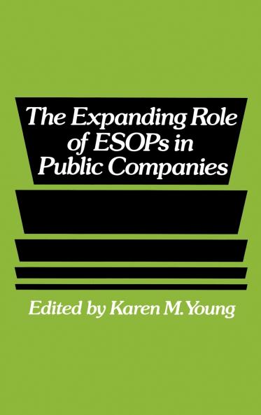 The Expanding Role of Esops in Public Companies