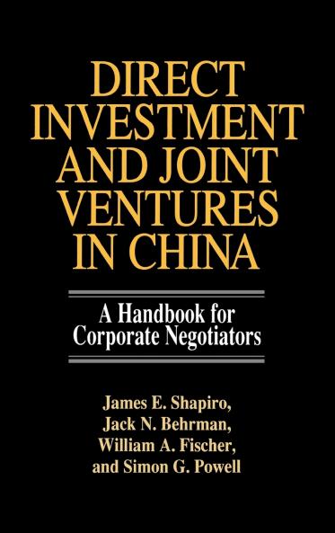 Direct Investment and Joint Ventures in China