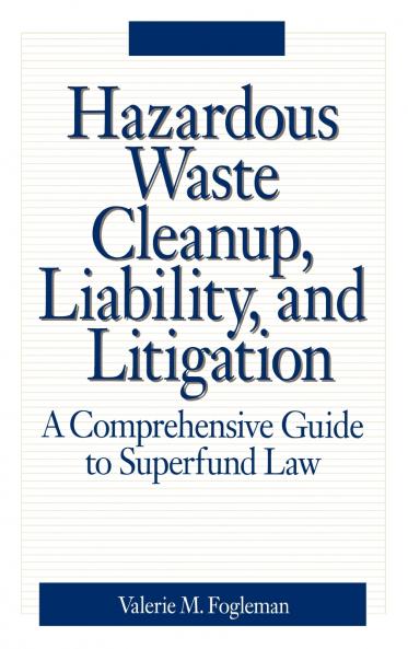 Hazardous Waste Cleanup Liability and Litigation