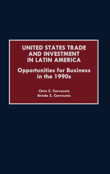 United States Trade and Investment in Latin America