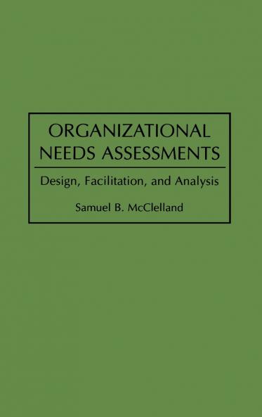 Organizational Needs Assessments