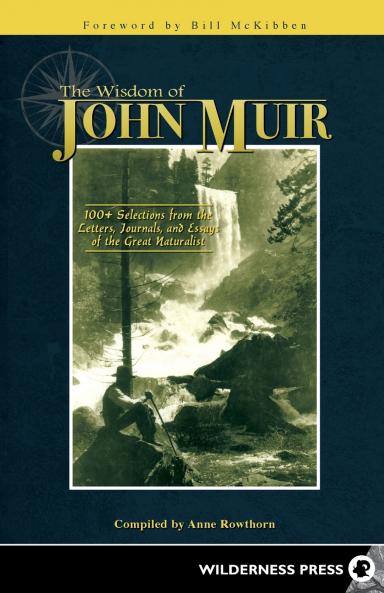 Wisdom of John Muir