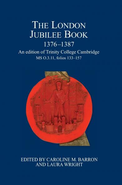 The London Jubilee Book 1376-1387
