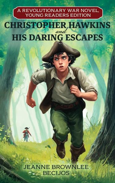 Christopher Hawkins and His Daring Escapes (Young Readers Edition)