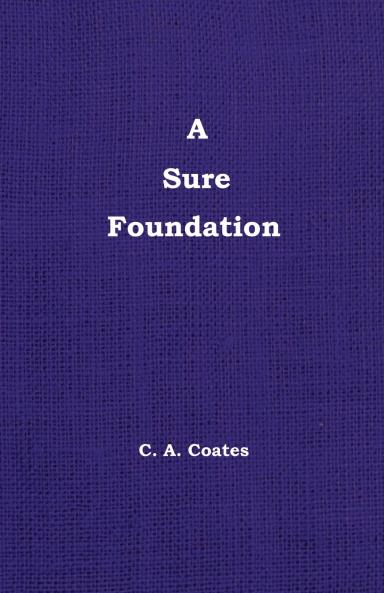 A Sure Foundation