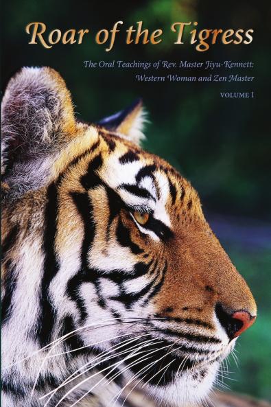 Roar of the Tigress Volume I
