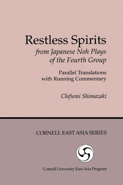 Restless Spirits from  Japanese Noh Plays of the Fourth Group