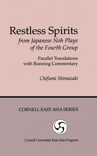 Restless Spirits from  Japanese Noh Plays of the Fourth Group
