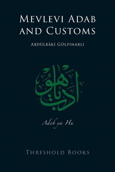 Mevlevi Adab and Customs