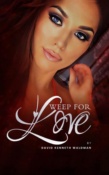 Weep For Love