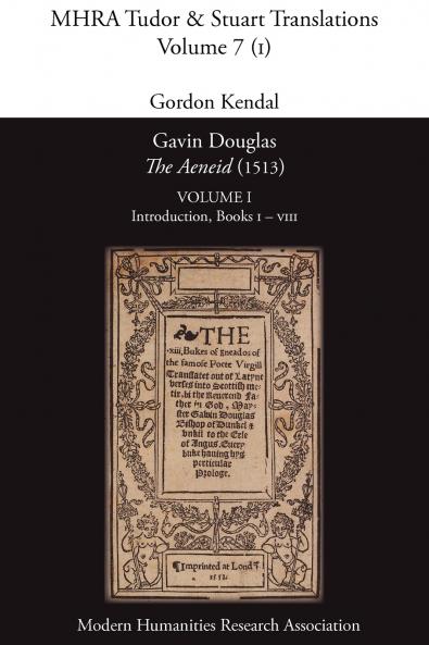 Gavin Douglas 'The Aeneid' (1513) Volume 1
