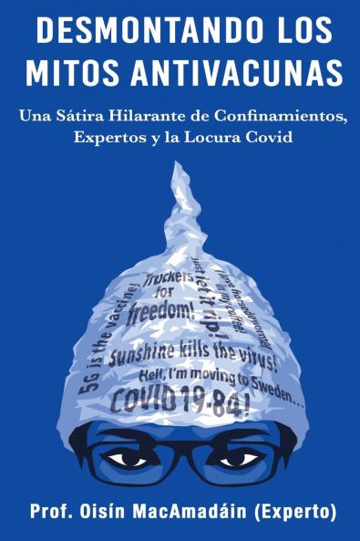 Desmontando los Mitos Antivacunas