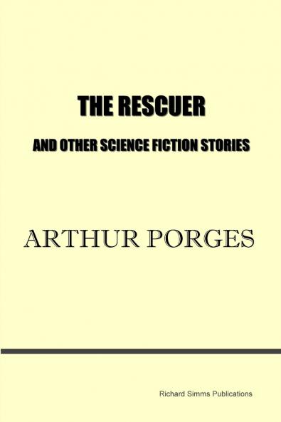 The Rescuer and Other Science Fiction Stories
