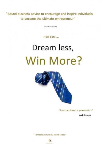 Dream less Win more