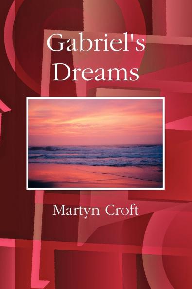 Gabriel's Dreams