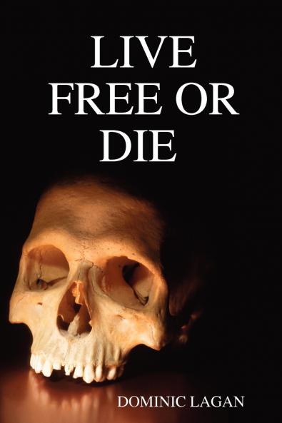 Live Free or Die Paperback