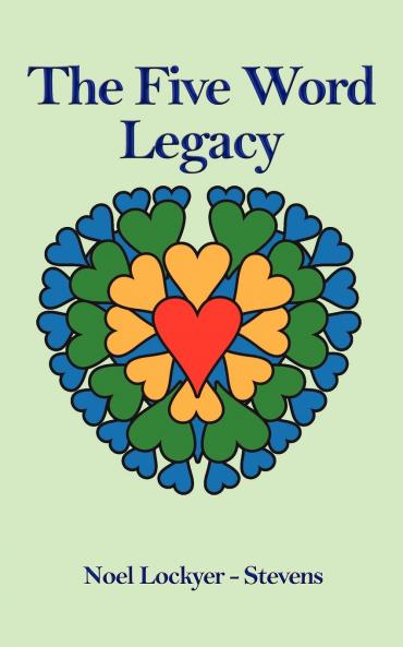 The Five Word Legacy