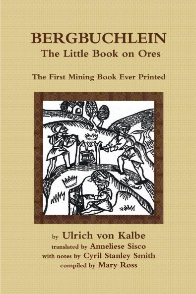 Bergbuchlein The Little Book on Ores