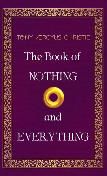 The Book of Nothing and Everything