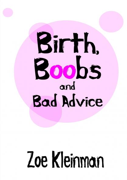 Birth Boobs and Bad Advice
