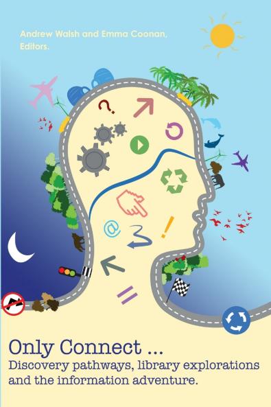 Only connect ... discovery pathways library explorations and the information adventure