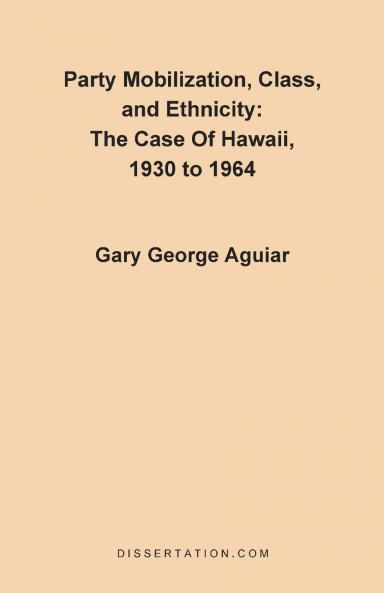 Party Mobilization Class and Ethnicity