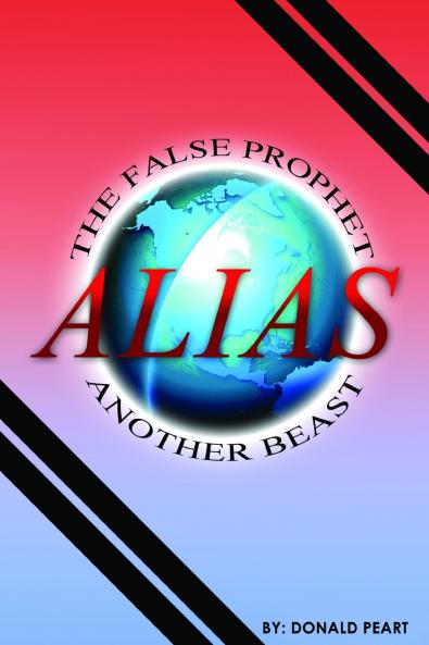 The False Prophet Alias Another Beast