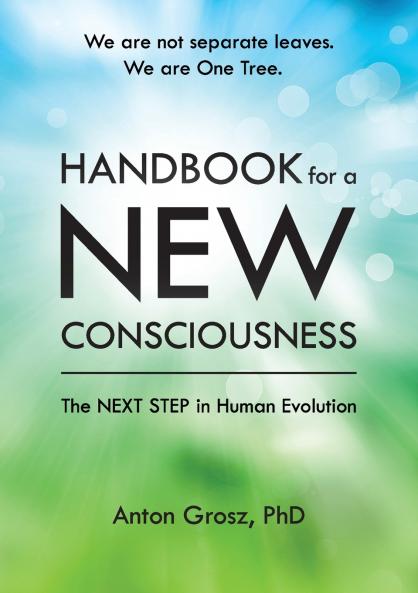 Handbook For A New Consciousness