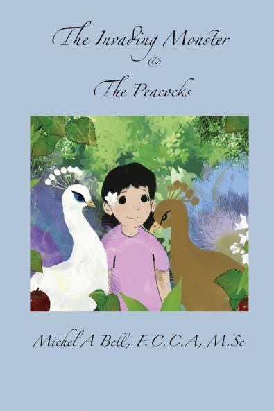 The Invading Monster and The Peacocks