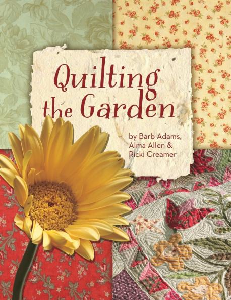 Quilting the Garden Print-on-Demand Edition
