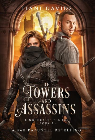 Of Towers and Assassins