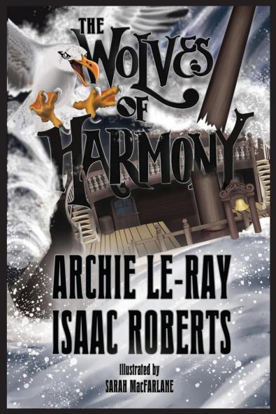 The Wolves of Harmony