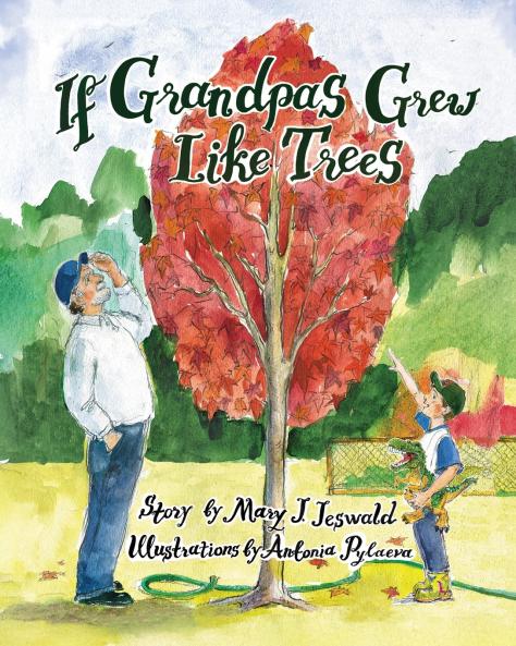 If Grandpas Grew Like Trees