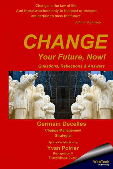 Change Your Future Now!