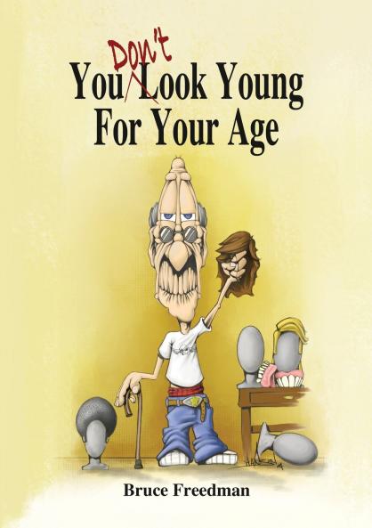 You Don't Look Young For Your Age