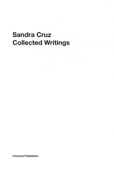 Sandra Cruz - Collected Writings