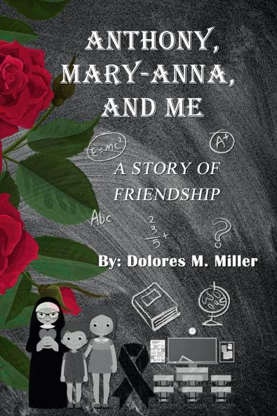 Anthony Mary-Anna and Me