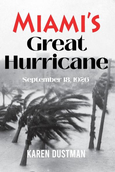Miami's Great Hurricane