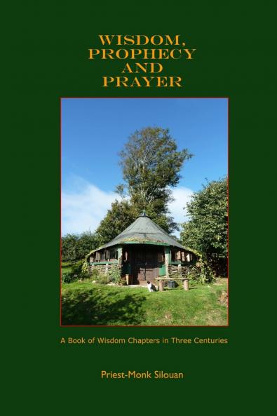 Wisdom Prophecy and Prayer