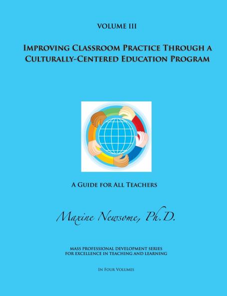 Improving Classroom Practice Through a Culturally-Centered Education Program