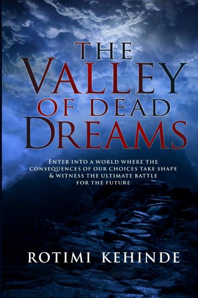 The Valley of Dead Dreams