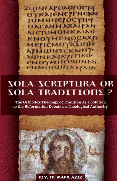 Sola Scriptura or Sola Traditione?