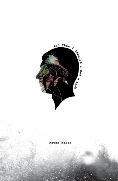 And Then I Thought I Was a Fish