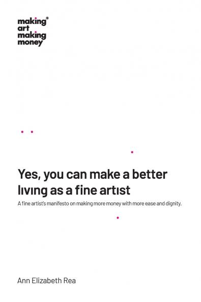 Yes you can make a better living as a fine artist