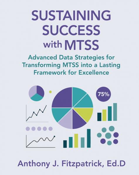 Sustaining Success with MTSS