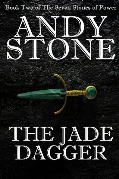 The Jade Dagger - Book Two of the Seven Stones of Power